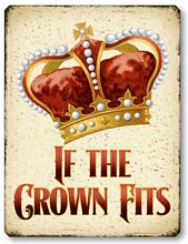 Item 48 If the Crown Fits Plaque